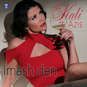 Imash den by Kali, Azis