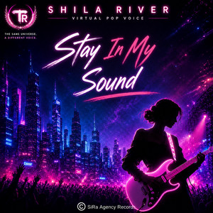 Stay In My Sound by Shila River