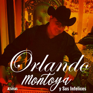 Orlando Montoya Y Sus Infelices De La Sierra - Como Me Haces Falta