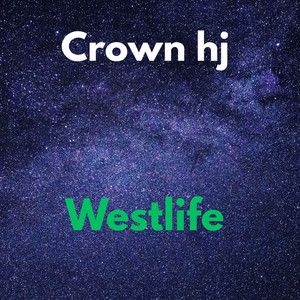 Westlife by crown hj