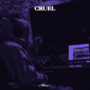 Cruel