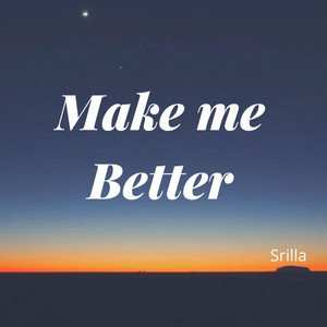 Make me Better by Pata Ty