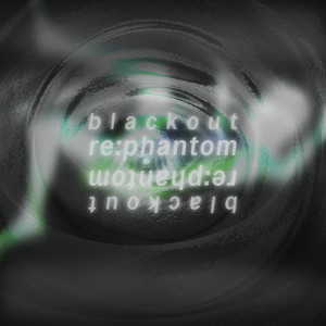 blackout by re:phantom
