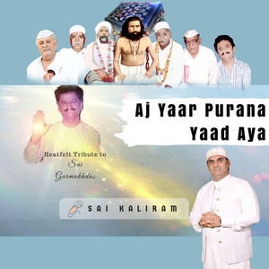 Aj Yaar Purana Yaad Aya