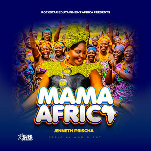 Jenneth Prischa - MAMA AFRICA