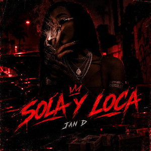 SOLA Y LOCA by Jan D