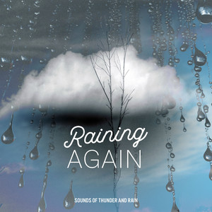 Raining Again