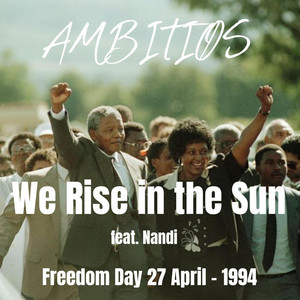 We Rise In The Sun by Ambitiøs, Calder Harris