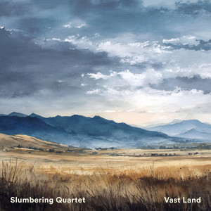Vast Land by Slumbering Quartet