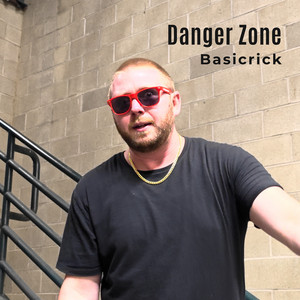 Danger Zone by BasicRick