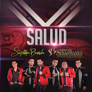 La Séptima Banda & Banda Los Sebastianes - Salud