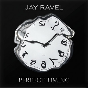 Perfect Timing by Jay Ravel