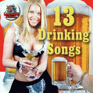 13 Drinking Songs