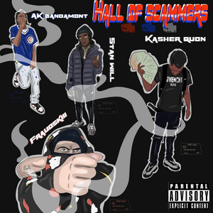 Hall of Scammers by CTM Frosty, Kasher Quon, AK Bandamont, StanWill