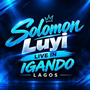 Solomon Luyi Live In Igando by Solomon Luyi