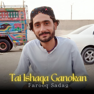 Farooq Sadag - Tai ishqa Tai