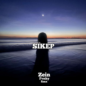 Sikep by Zein Fvnky Rmx