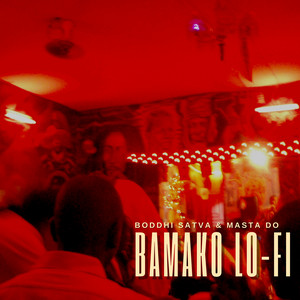 Bamako Lo-Fi by Boddhi Satva cover art