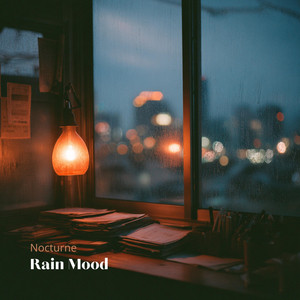 Rain Mood by Nocturne