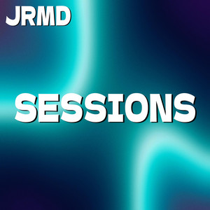Sessions by Jrmd