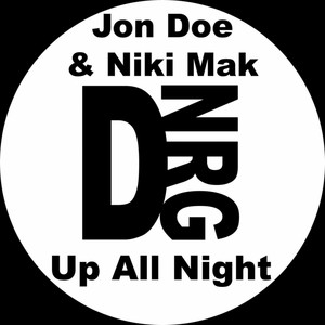 Jon Doe & Niki Mak - Up All Night