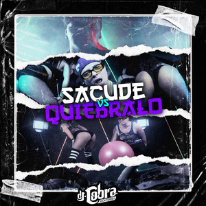 DJ Cobra Monterrey - Sacude vs Quiebralo