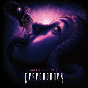 Taste of You by Descendancy