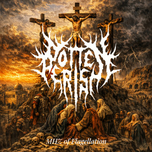 MHz of Flagellation by RottenPerish