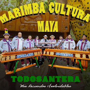 Marimba Cultura Maya Todosantera - Sentimiento De Santos Matias