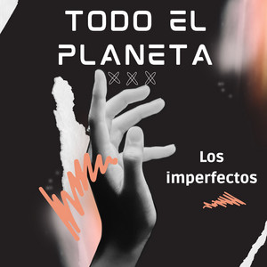Todo el Planeta by LosImperfectos