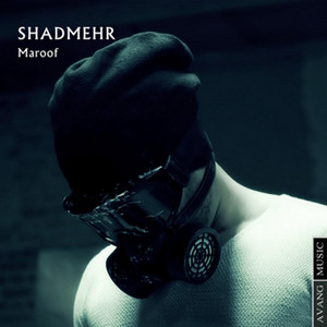 Shadmehr Aghili - Maroof