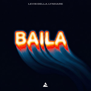 Baila by Levis Della, Lynhare
