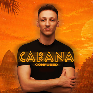 Cabana by Confused