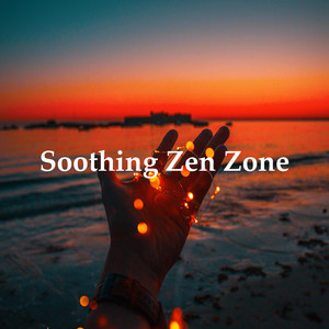 Soothing Zen Zone