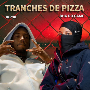Tranches de Pizza by BHK DU GAME, JRK90