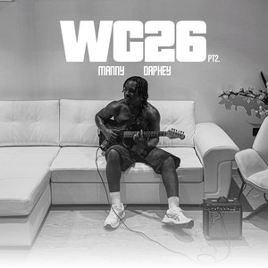 Manny Daphey - Wc26 Pt. 2