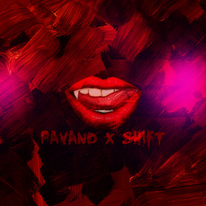 Кусала мои губы by Pavand, Shift