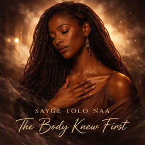 Sayge Tolo Naa - Feel Before Thought