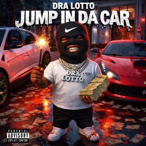 Jump in da Car by Dra Lotto