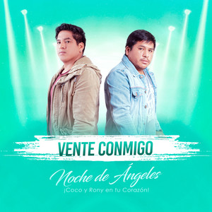 Noche De Angeles - Vente conmigo