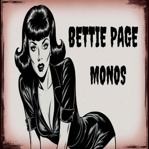 Bettie Page - Radio Edit by Monos