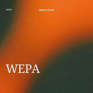 Wepa by Shay Lova