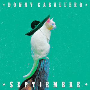 Septiembre by Donny Caballero