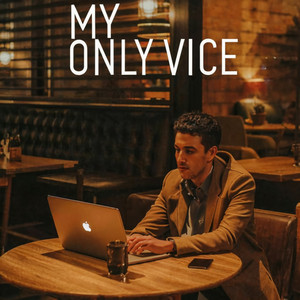 My Only Vice