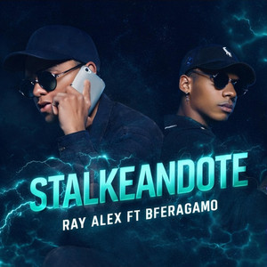 Stalkeandote by Ray Alex, Bferragamo