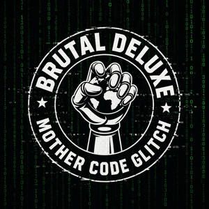 Brutal Deluxe - Mother code Glitch