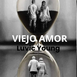 VIEJO AMOR by Luvic Young