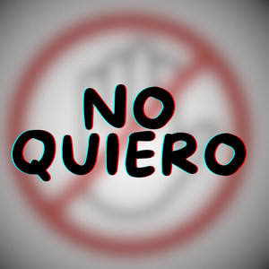 No Quiero by Jey Armony