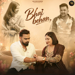 Bhai Behan by Annu Chaudhary, NJ Nindaniya, Srishati Sharma