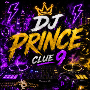 CLUE 9 by DJ PRINCE